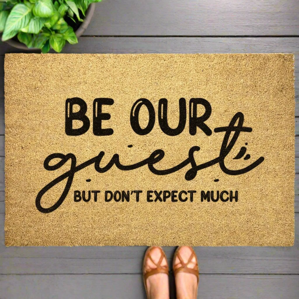 Be Our Guest Door Mat