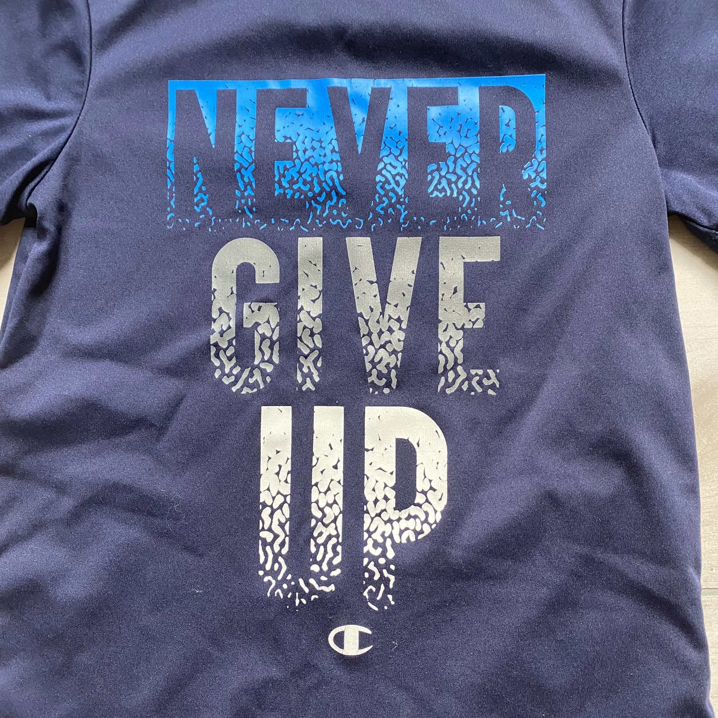 Champion Never Give Up Performance Tee Shirt